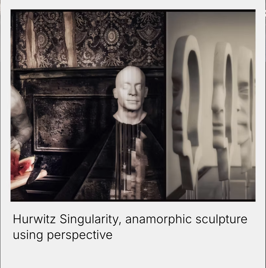 Hurwitz Singularity, anamorphic sculpture using perspective